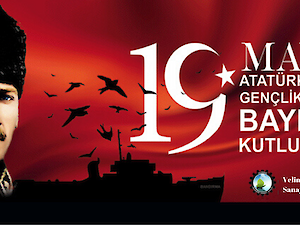 19 Mayıs Atatürk'ü Anma, Gençlik ve Spor Bayramı Kutlu Olsun