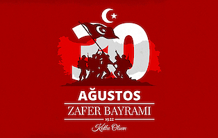 30 Ağustos Zafer Bayramımız Kutlu Olsun..!